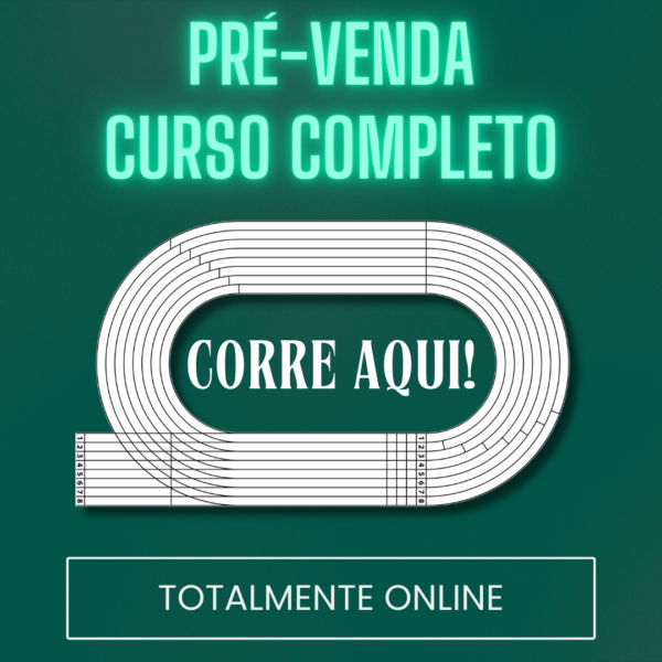 [PRÉ-VENDA] Curso online: CORRE AQUI!