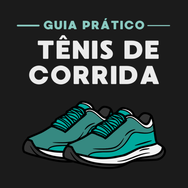 Ebook: Guia prática do seu tênis de corrida